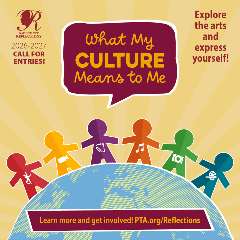 National PTA Reflections 2026–2027 call for entries — What My Culture Means to Me